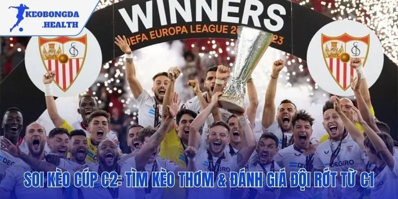 Phân tích kèo thơm dựa trên động lực của các đội từ C1